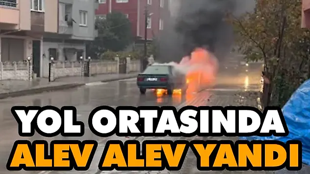 Yol Ortasında Alev Alev Yandı