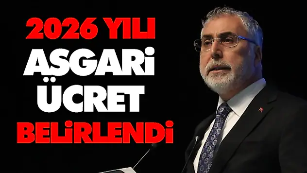 2026 Yılı Asgari Ücret Belirlendi