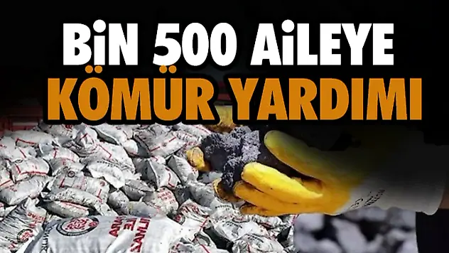 Bin 500 Aileye Kömür Yardımı