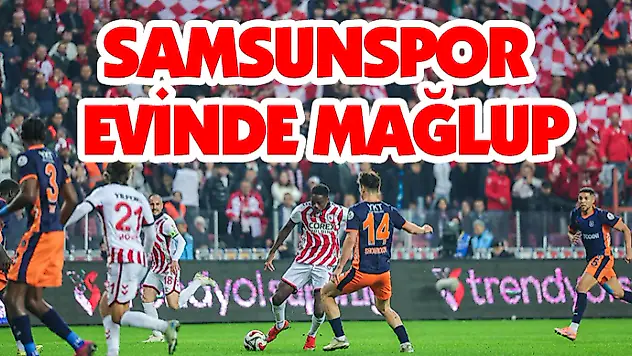 Samsunspor Evinde Mağlup