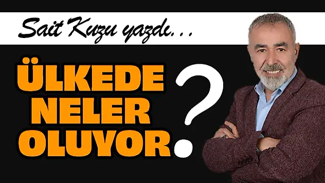 Ülkede Neler Oluyor?