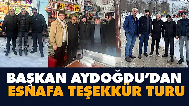 Başkan Aydoğdu'dan Esnafa Teşekkür Turu