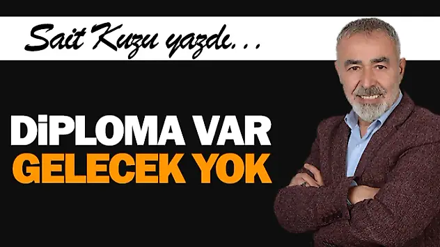 Diploma Var, Gelecek Yok