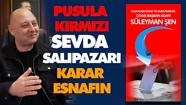 Pusula Kırmızı… Sevda Salıpazarı