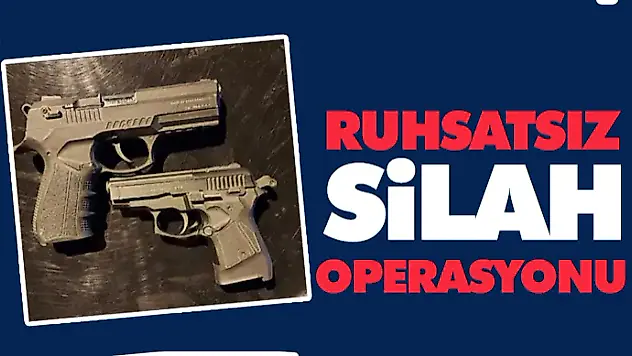 Ruhsatsız Silah Operasyonu