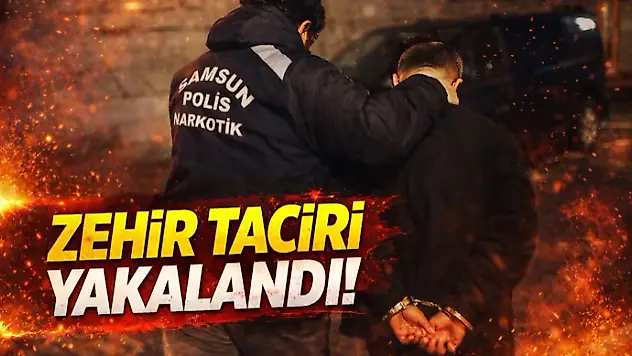 Zehir Taciri Yakalandı!