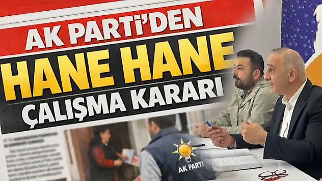 AK Parti'den Hane Hane Çalışma Kararı