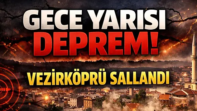 Gece Yarısı Deprem! Vezirköprü Sallandı
