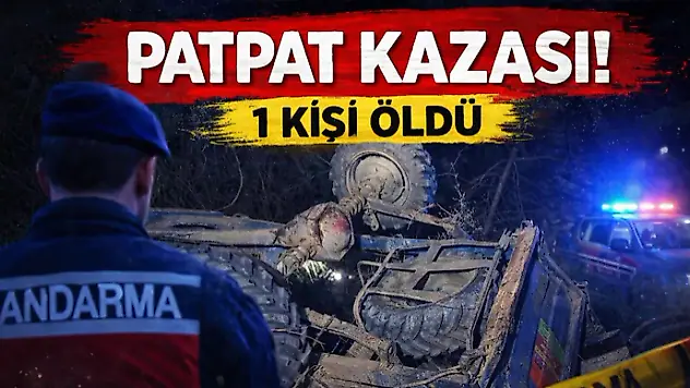 Patpat Kazası! 1 Kişi Öldü