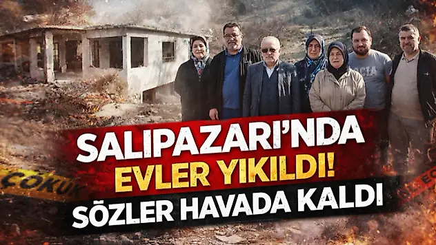 Salıpazarı'nda Evler Yıkıldı, Sözler Havada Kaldı