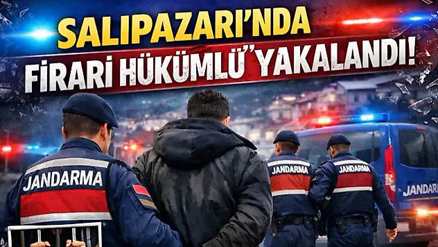 Salıpazarı'nda Firari Hükümlü Yakalandı