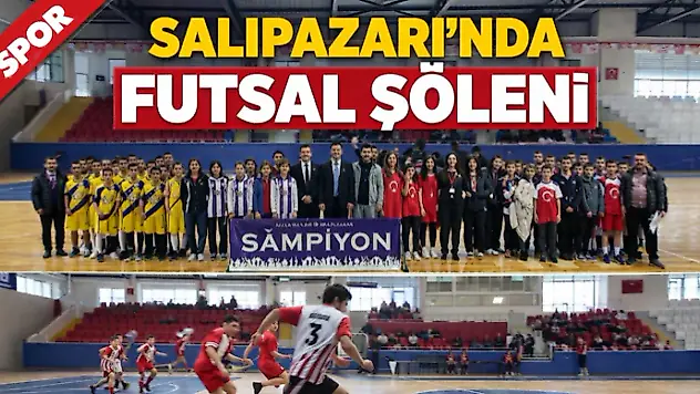Salıpazarı'nda Futsal Şöleni