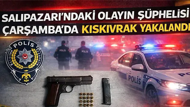 Salıpazarı'ndaki Olayın Şüphelisi Çarşamba'da Kıskıvrak Yakalandı