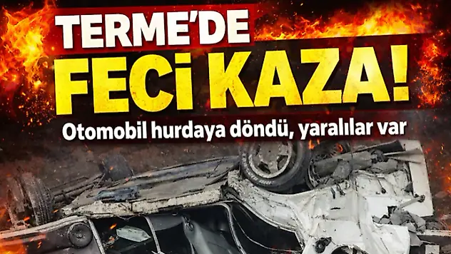 Terme'de Feci Kaza!