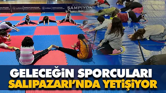 Geleceğin Sporcuları Salıpazarı'nda Yetişiyor