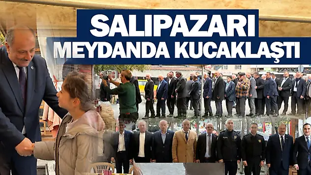 Salıpazarı Meydanda Kucaklaştı