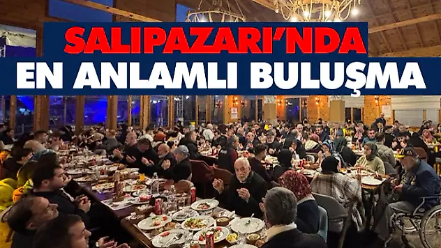 Salıpazarı'nda En Anlamlı Buluşma