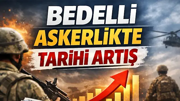 Bedelli Askerlikte Tarihi Artış