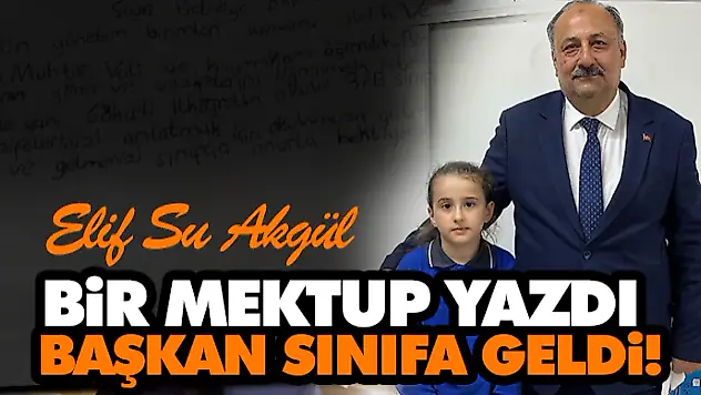 Bir Mektup Yazdı, Başkan Sınıfa Geldi!