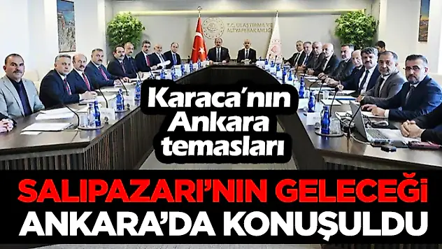 Salıpazarı'nın Geleceği Ankara'da Konuşuldu