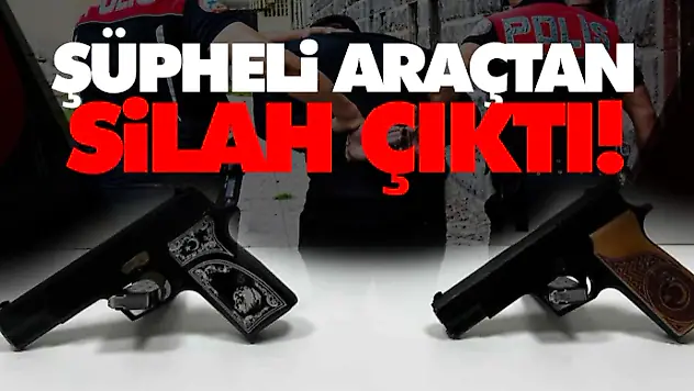Şüpheli Araçtan Silah Çıktı!