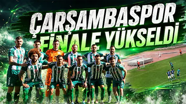 Çarşambaspor Finale Yükseldi