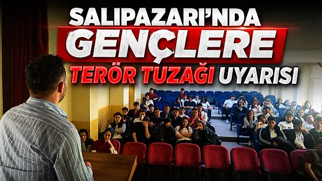 Salıpazarı'nda Gençlere Terör Tuzağı Uyarısı