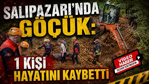 Salıpazarı'nda Göçük: 1 Kişi Hayatını Kaybetti
