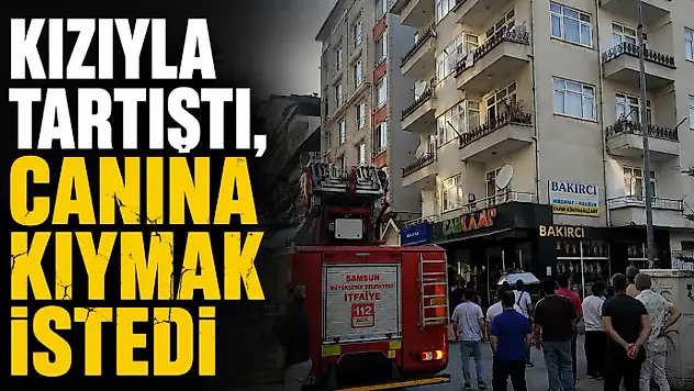 Kızıyla Tartıştı, Canına Kıymak İstedi