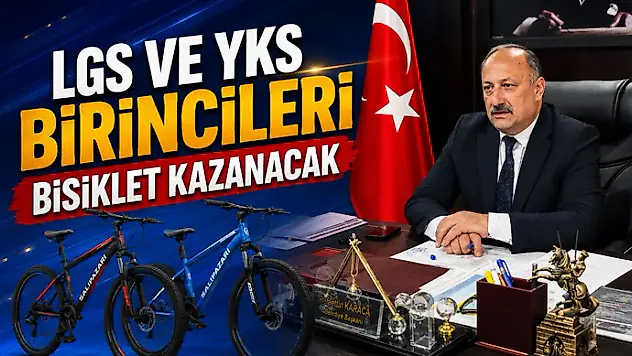 LGS ve YKS Birincileri Bisiklet Kazanacak