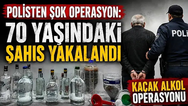 Polisten Şok Operasyon: 70 Yaşındaki Şahıs Yakalandı