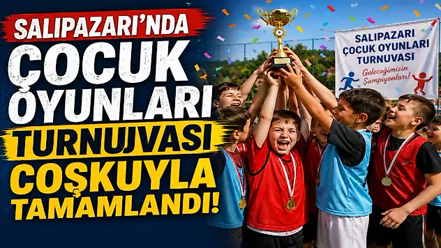 Salıpazarı'nda Çocuk Oyunları Turnuvası Coşkuyla Tamamlandı