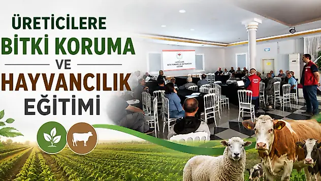 Üreticilere Bitki Koruma Ve Hayvancılık Eğitimi