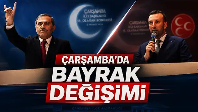 Çarşamba'da Bayrak Değişimi