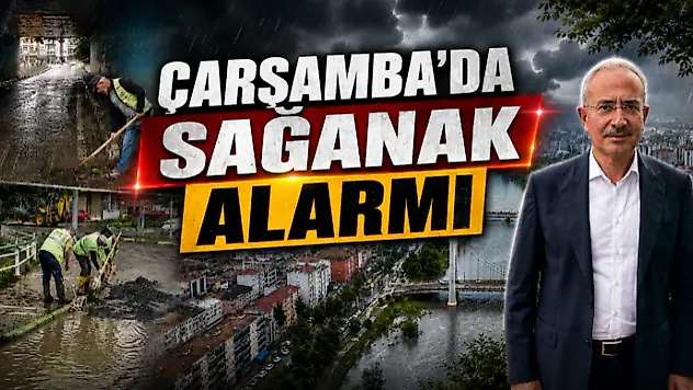 Çarşamba'da Sağanak Alarmı