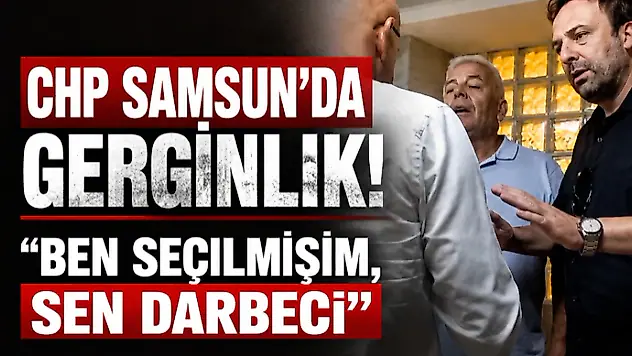 CHP'de Gerginlik 'Ben Seçilmişim,Sen Darbeci'