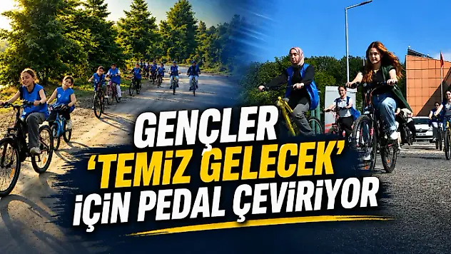 Gençler 'Temiz Gelecek' İçin Pedal Çeviriyor