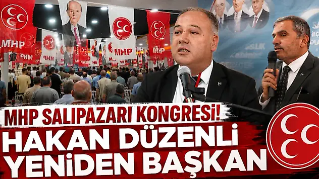 MHP Salıpazarı'nda Hakan Düzenli Yeniden Başkan Seçildi