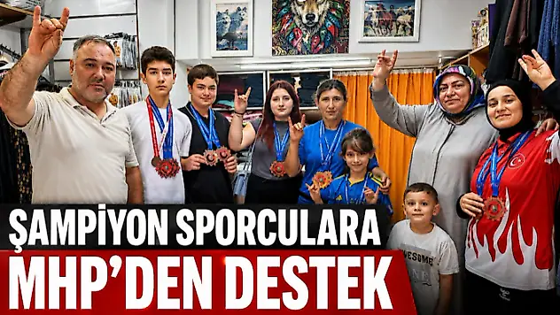 Şampiyon Sporculara MHP'den Destek