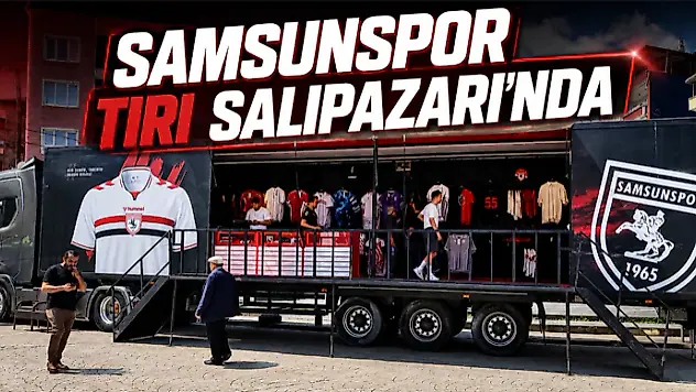 Samsunspor Tırı Salıpazarı'nda Taraftarlarla Buluştu