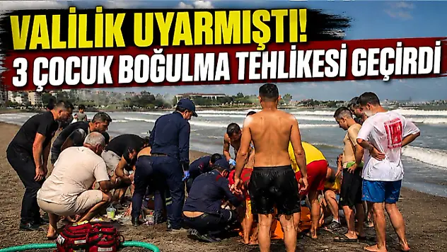 Valilik Uyarmıştı! 3 Çocuk Boğulma Tehlikesi Geçirdi