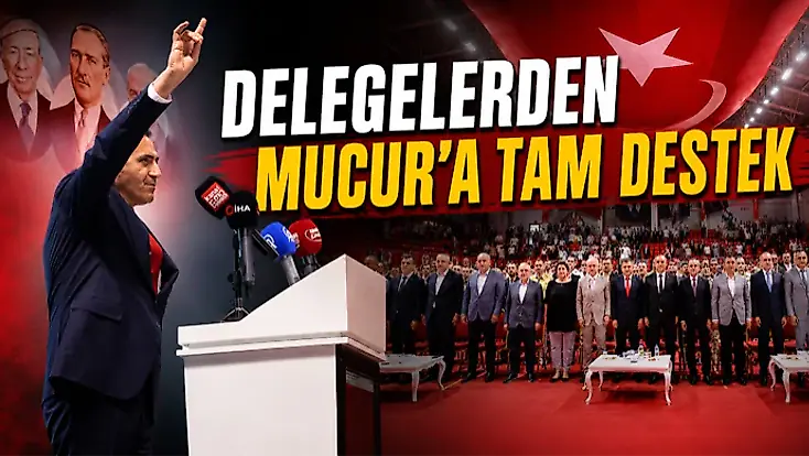 Delegelerden Mucur’a Tam Destek
