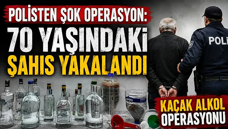 Polisten Şok Operasyon: 70 Yaşındaki Şahıs Yakalandı