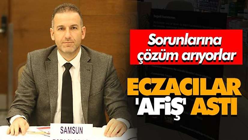 Sorunlarına Çözüm Arıyorlar!Eczacılar 'Afiş' Astı