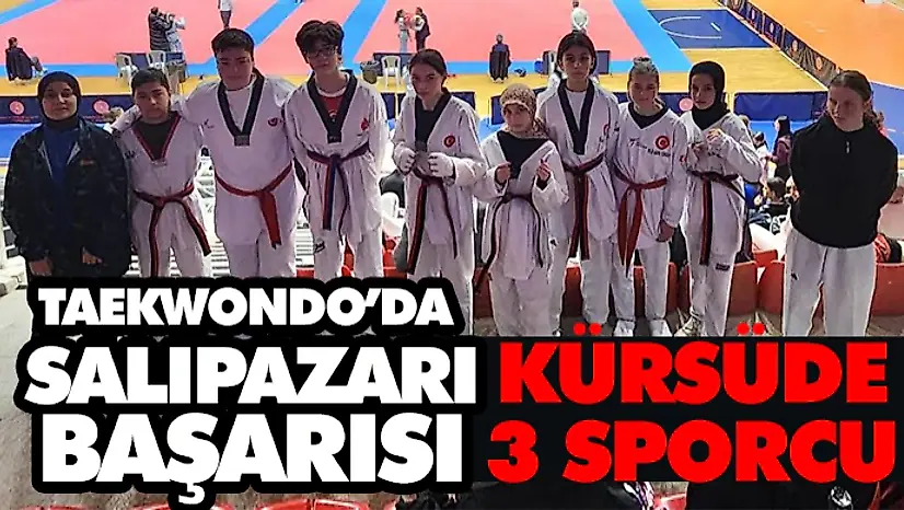 Taekwondo'da Salıpazarı Başarısı