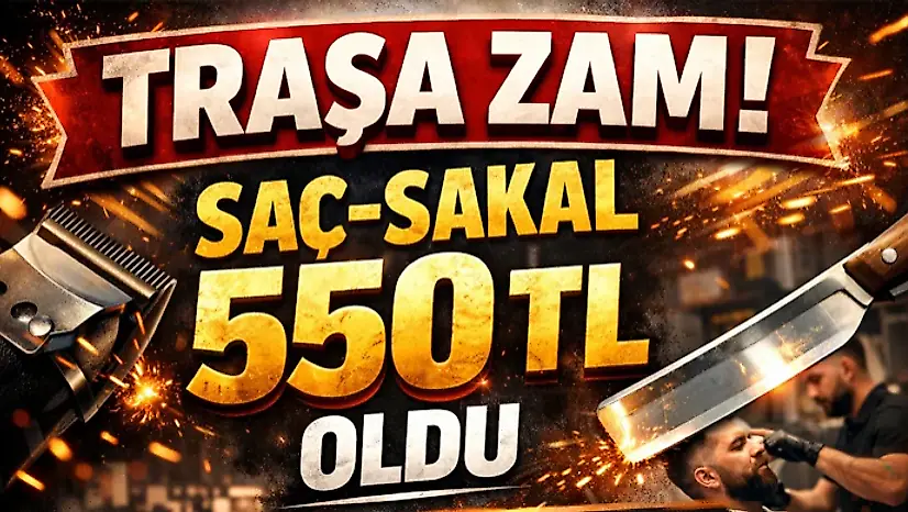 Traşa Zam! Saç-Sakal 550 Tl Oldu