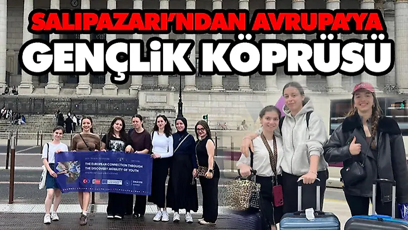 Salıpazarı'ndan Avrupa'ya Gençlik Köprüsü