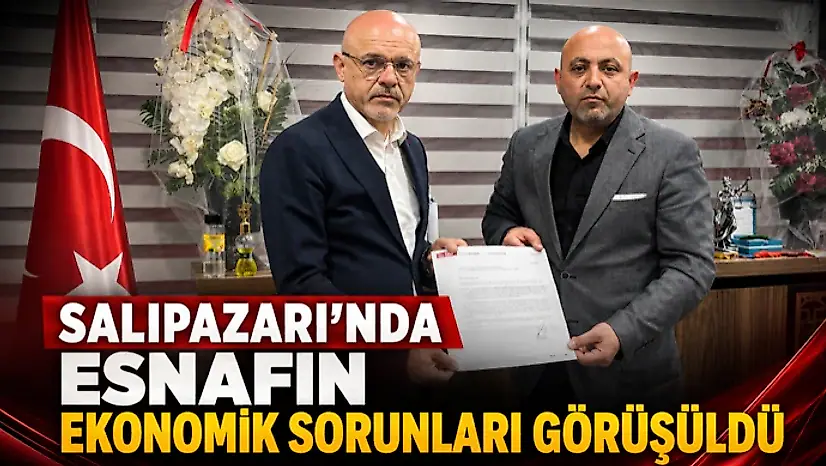 Salıpazarı'nda Esnafın Ekonomik Sorunları Görüşüldü