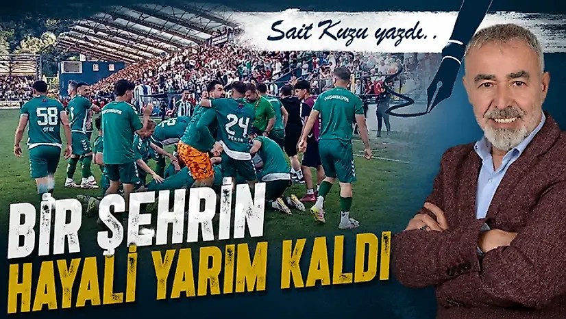 Bir Şehrin Hayali Yarım Kaldı