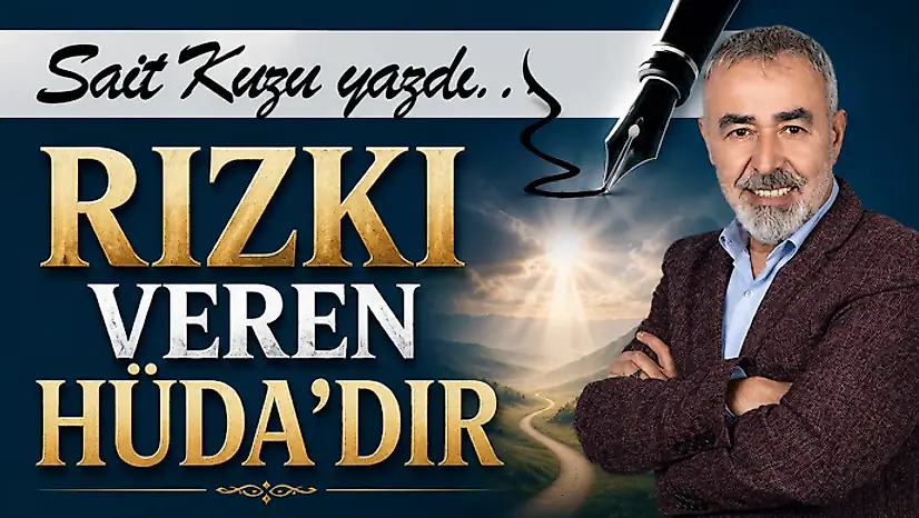 Rızkı Veren Hüda'dır